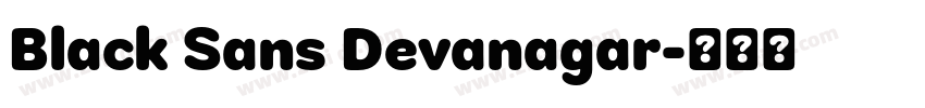 Black Sans Devanagar字体转换 Black Sans Devanagar字体转换